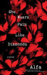She Wears Pain Like Diamonds: Poems - 2878787352