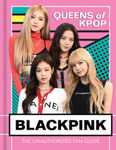 Blackpink: Queens of K-Pop - 2864073238