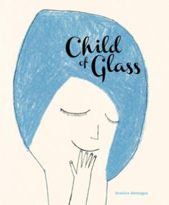 Child of Glass - 2878300371