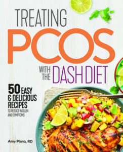 Treating Pcos with the Dash Diet: Empower the Warrior from Within - 2866521088