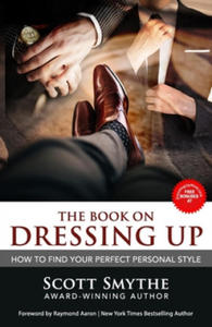 Dressing Up: How To Find Your Perfect Personal Style - 2876625628