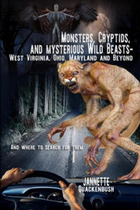 Monsters, Cryptids, and Mysterious Wild Beasts - 2865100791