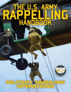 US Army Rappelling Handbook - Military Abseiling Operations - 2877187029