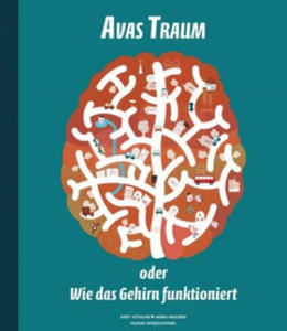 Avas Traum oder Wie das Gehirn funktioniert - 2872346395