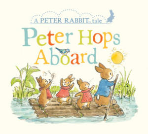 Peter Hops Aboard: A Peter Rabbit Tale - 2877493280