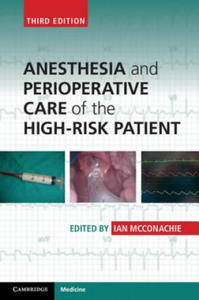 Anesthesia and Perioperative Care of the High-Risk Patient - 2867121641