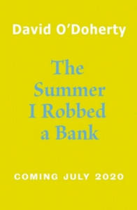 Summer I Robbed A Bank - 2866211656