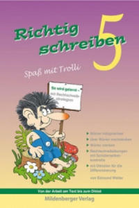 Richtig schreiben - Spa mit Trolli 5. Schuljahr, Druckschrift - 2877050115