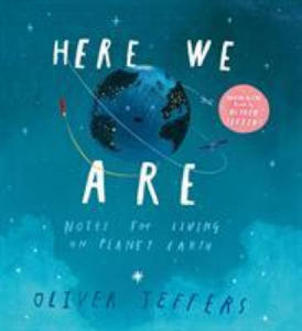 Here We Are: Notes For Living On Planet Earth - 2872337670