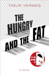 Hungry and the Fat - 2875342257