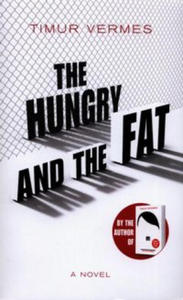 The Hungry and the Fat - 2870492476