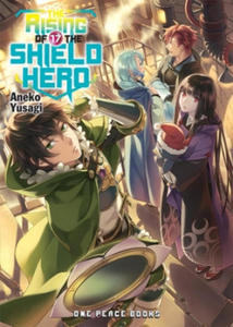 Rising Of The Shield Hero Volume 17: Light Novel - 2871997683