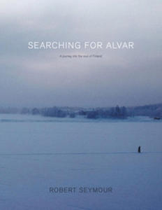 Searching for Alvar: A journey into the soul of Finland - 2867130642