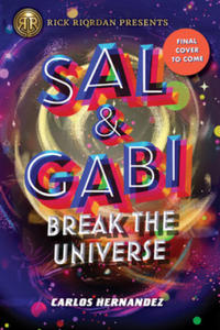 SAL & GABI BREAK THE UNIVERSE A SAL & GA - 2863007029