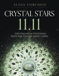 Crystal Stars 11.11: Crystalline Activations with the Stellar Light Codes - 2878072870