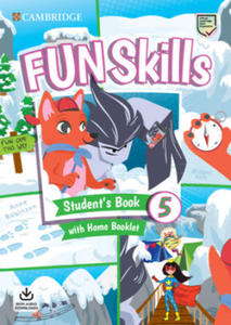 Fun Skills Level 5 Student's Book with Home Booklet and Downloadable Audio - 2878430685