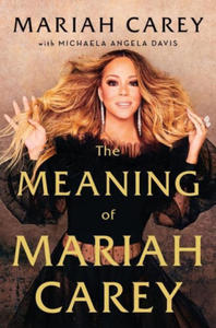 The Meaning of Mariah Carey - 2877760101