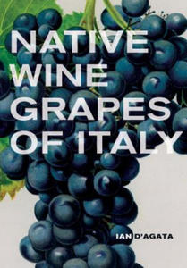 Native Wine Grapes of Italy - 2863396408