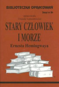 Biblioteczka Opracowa Stary czowiek i morze Ernesta Hemingwaya - 2876026514