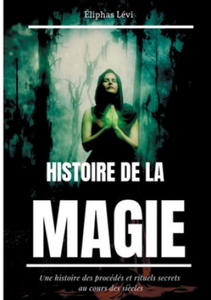 Histoire de la Magie - 2866518814