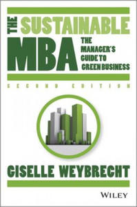Sustainable MBA - A Business Guide to Sustainability 2e - 2865266123