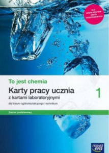 To jest chemia 1 Karty pracy ucznia z kartami laboratoryjnymi Zakres podstawowy - 2868550768