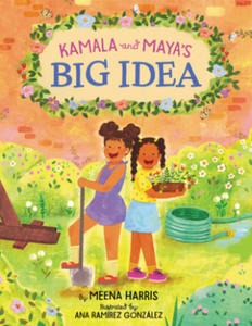 Kamala and Maya's Big Idea - 2864351743