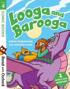Read with Oxford: Stage 4: Comic Books: Looga and Barooga - 2862254946