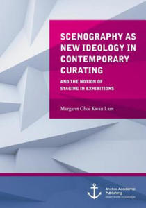 Scenography as New Ideology in Contemporary Curating - 2867129191