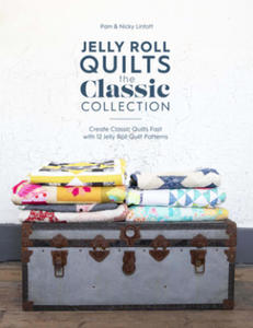 Jelly Roll Quilts: The Classic Collection - 2878315416