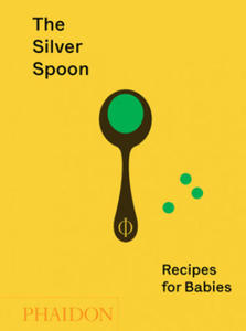 Silver Spoon: Recipes for Babies - 2861876298