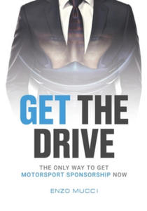 Get The Drive: The Only Way To Get Motorsport Sponsorship Now - 2877965317