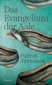 Das Evangelium der Aale - 2861923617