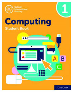 Oxford International Primary Computing: Student Book 1 - 2878619773