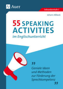 55 Speaking Activities im Englischunterricht - 2870128276