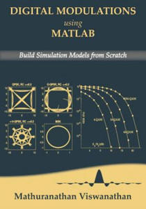 Digital Modulations using Matlab: Build Simulation Models from Scratch(Color edition) - 2862254198