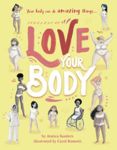 Love Your Body: Your Body Can Do Amazing Things... - 2866220373