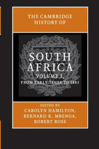 Cambridge History of South Africa: Volume 1, From Early Times to 1885 - 2874799449