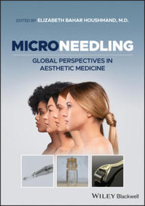 Microneedling - Global Perspectives in Aesthetic Medicine - 2865394955