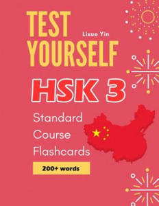 Test Yourself HSK 3 Standard Course Flashcards: Chinese proficiency mock test level 3 workbook - 2874805993