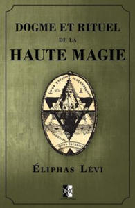 Dogme et Rituel de la Haute Magie: (oeuvre compl?te vol.1 & vol.2) - 2865218475