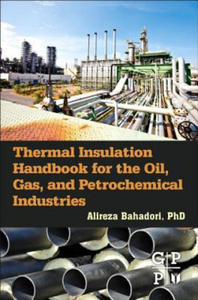 Thermal Insulation Handbook for the Oil, Gas, and Petrochemical Industries - 2873610749