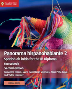 Panorama Hispanohablante 2 Coursebook with Cambridge Elevate Edition: Spanish AB Initio for the Ib Diploma - 2878438956