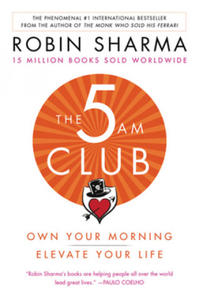 The 5am Club: Own Your Morning. Elevate Your Life. - 2877287274