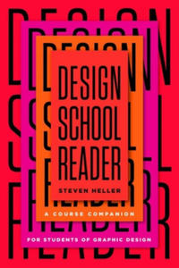 Design School Reader: A Course Companion for Students of Graphic Design - 2874172109