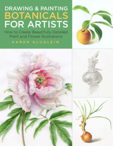 Drawing and Painting Botanicals for Artists - 2873778983