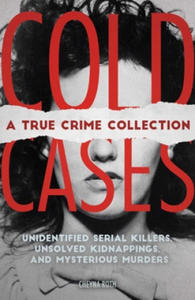 Cold Cases: A True Crime Collection - 2878779452