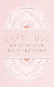 Gratitude: Inspirations and Meditations - 2878777403