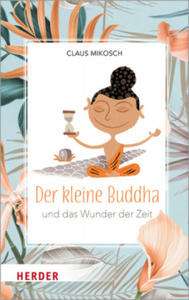 Der kleine Buddha und das Wunder der Zeit - 2872347103