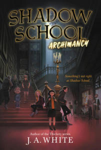 Shadow School #1: Archimancy - 2872123968